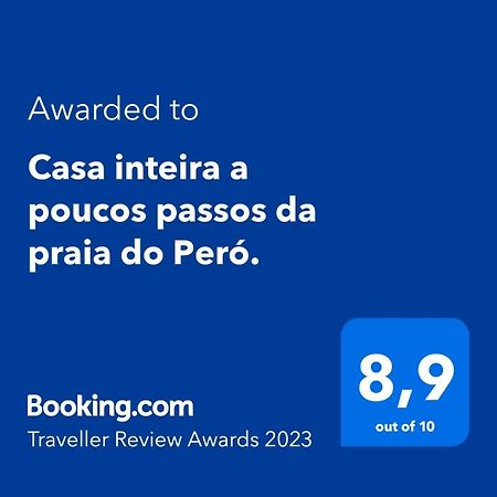 קאבו פריו Casa Inteira No Pero, A Poucos Passos Da Praia מראה חיצוני תמונה